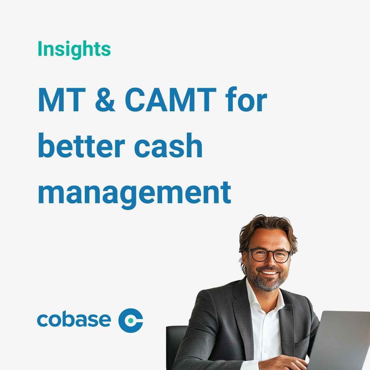 MT and CAMT, cash management