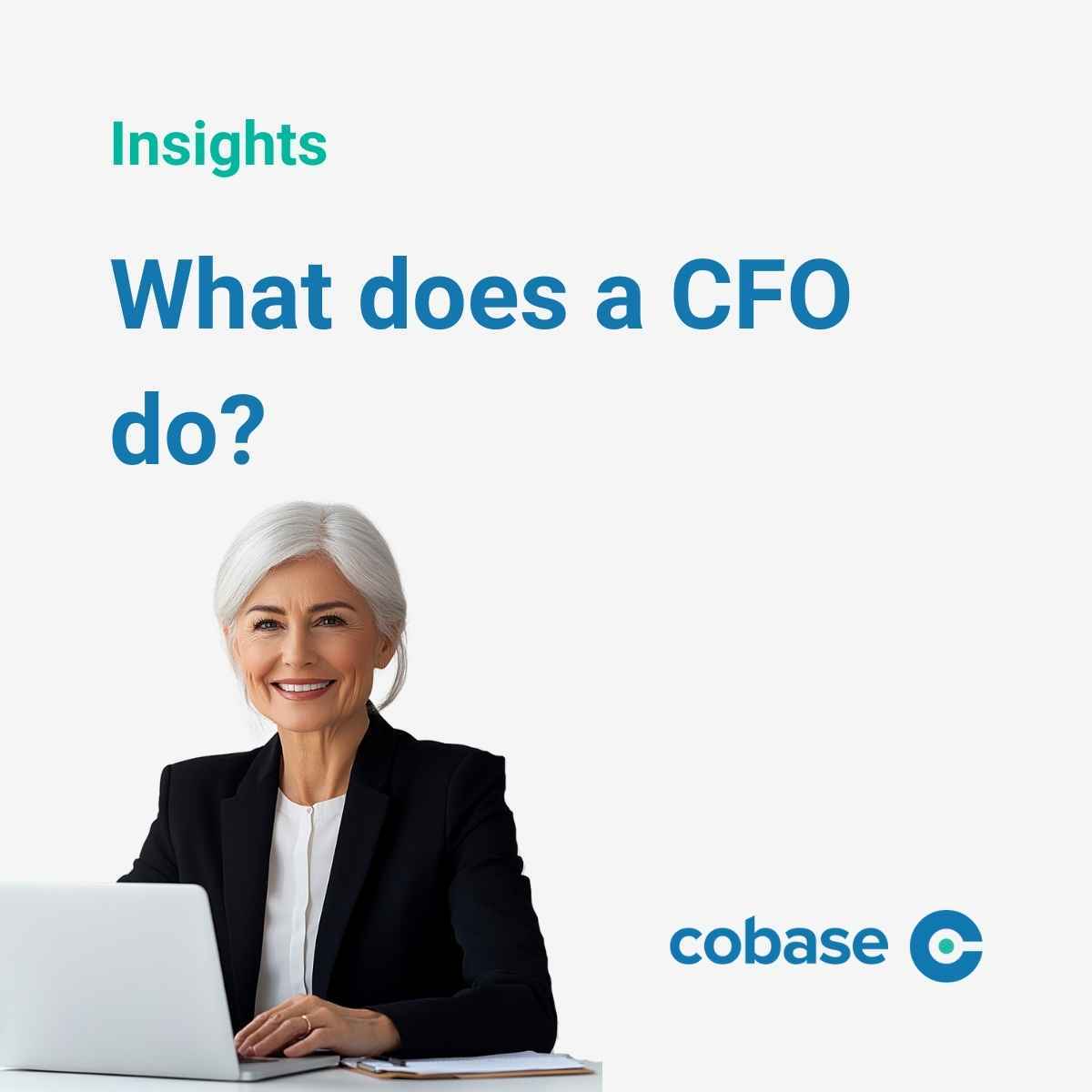 CFO, Cobase, treasury management, What does a CFO do, CFO's role and responsibilities, cash management